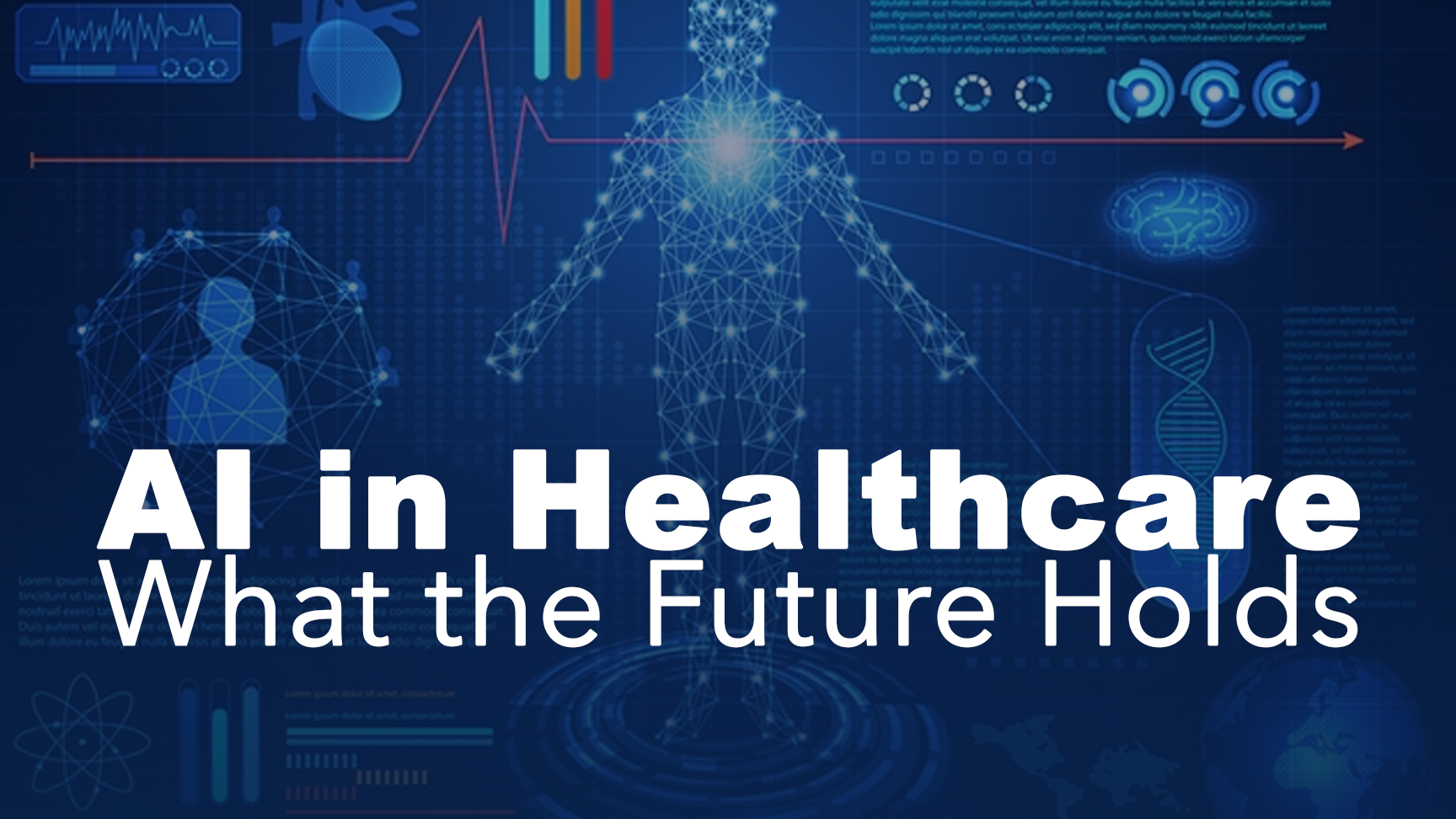 AI Technology and the Future of Healthcare